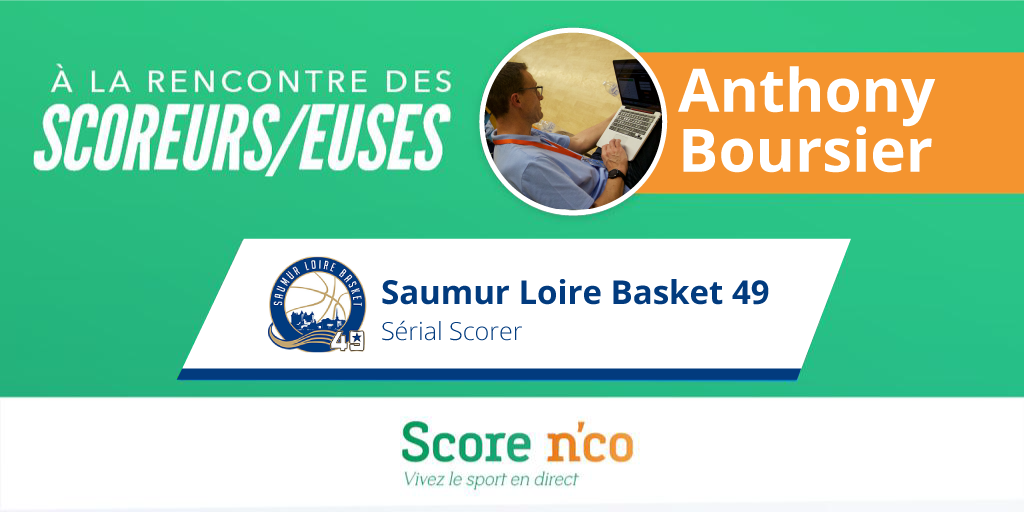 Anthony Boursier Saumur /Loire Basket interview Score'n'co